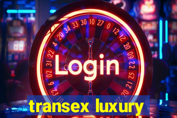 transex luxury